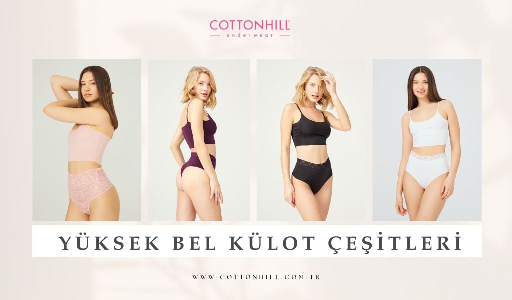 üksek bel külot modelleri cottonhill
