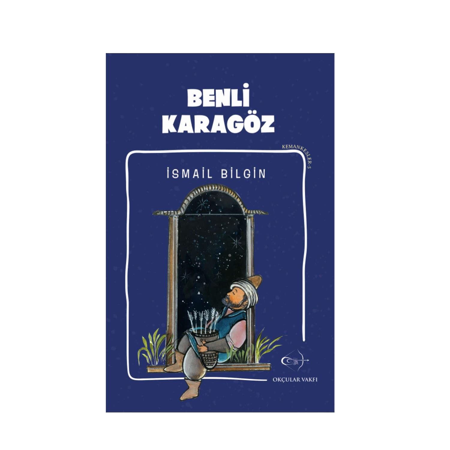 Okçular Vakfı İsmail Bilgin- Benli Karagöz