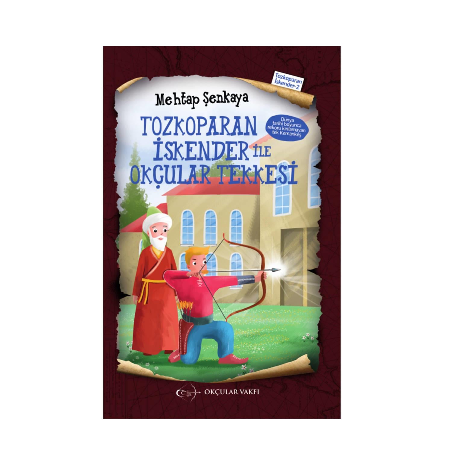 Okçular Vakfı Tozkoparan İskender İle Okçular Tekkesi