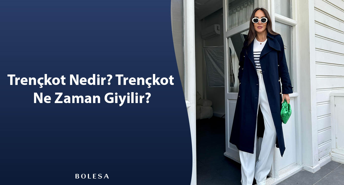Trençkot Nedir
