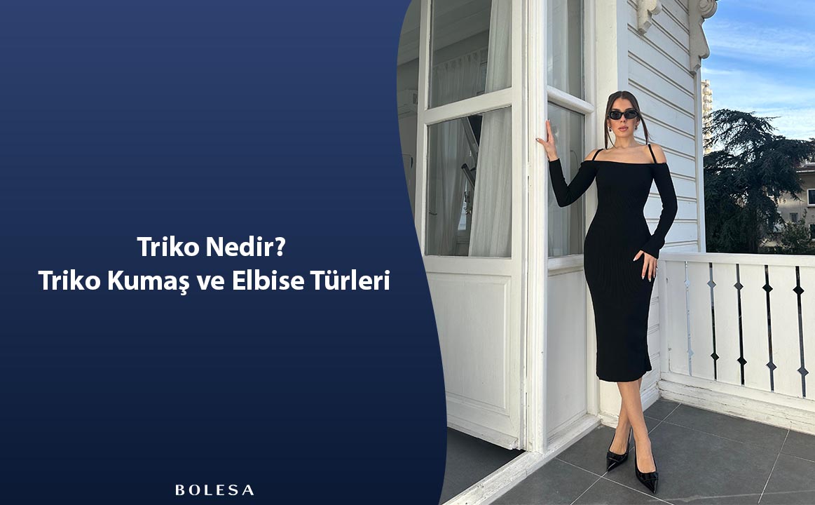 triko nedir