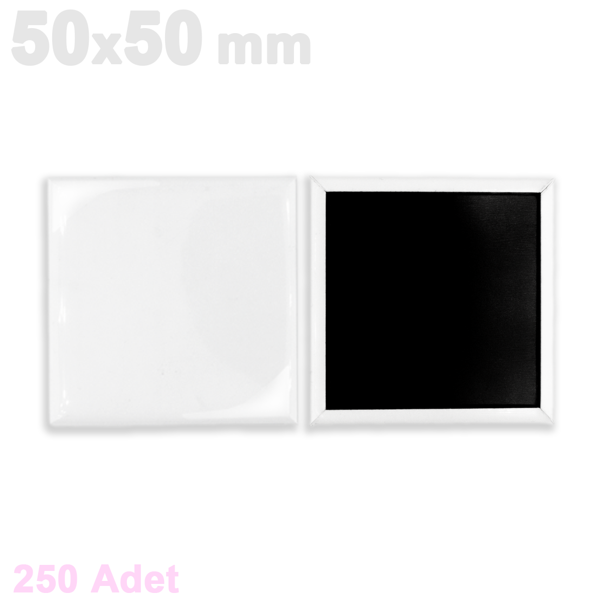 50X50mm UV Baskıya Uygun Kare Magnet SARF - 250 Adet