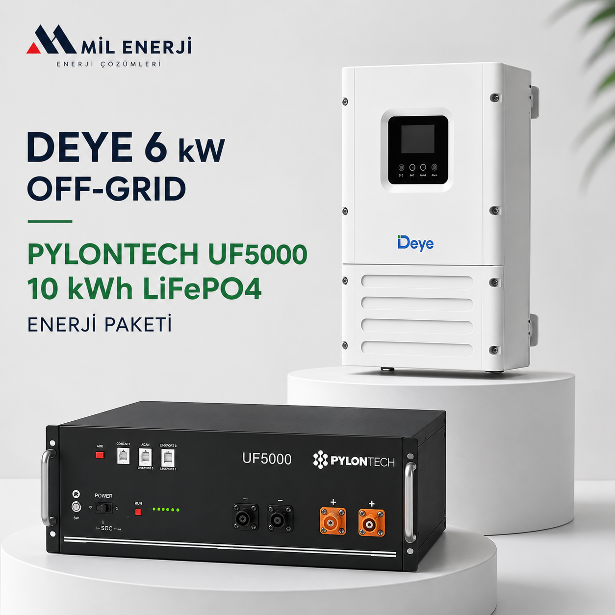 Deye 6 kW Off-Grid ve Pylontech 10 kWh LiFePO4 enerji paketi