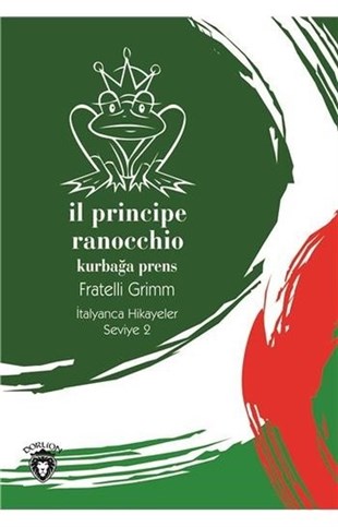 İl Principe Ranocchio (Kurbağa Prens) İtalyanca Seviye 2