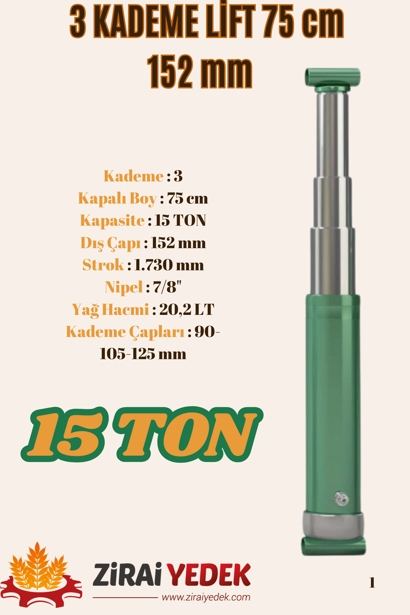 3 KADEMELİ LİFT 75 CM 15 TON3 KADEMELİ LİFT 75 CM 15 TON