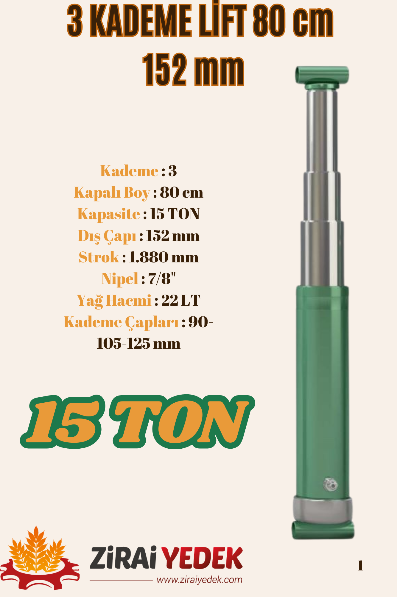 3 KADEMELİ LİFT 80 CM 15 TON3 KADEMELİ LİFT 80 CM 15 TON