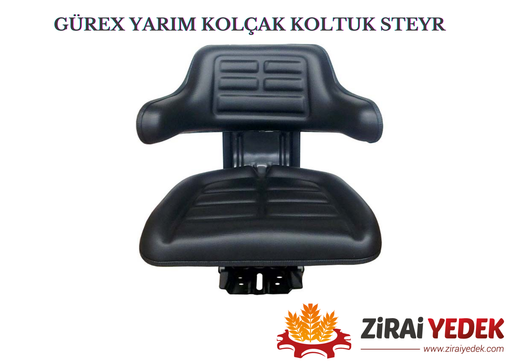 GÜREX YARIM KOLÇAK KOLTUK STEYRGÜREX YARIM KOLÇAK KOLTUK STEYR