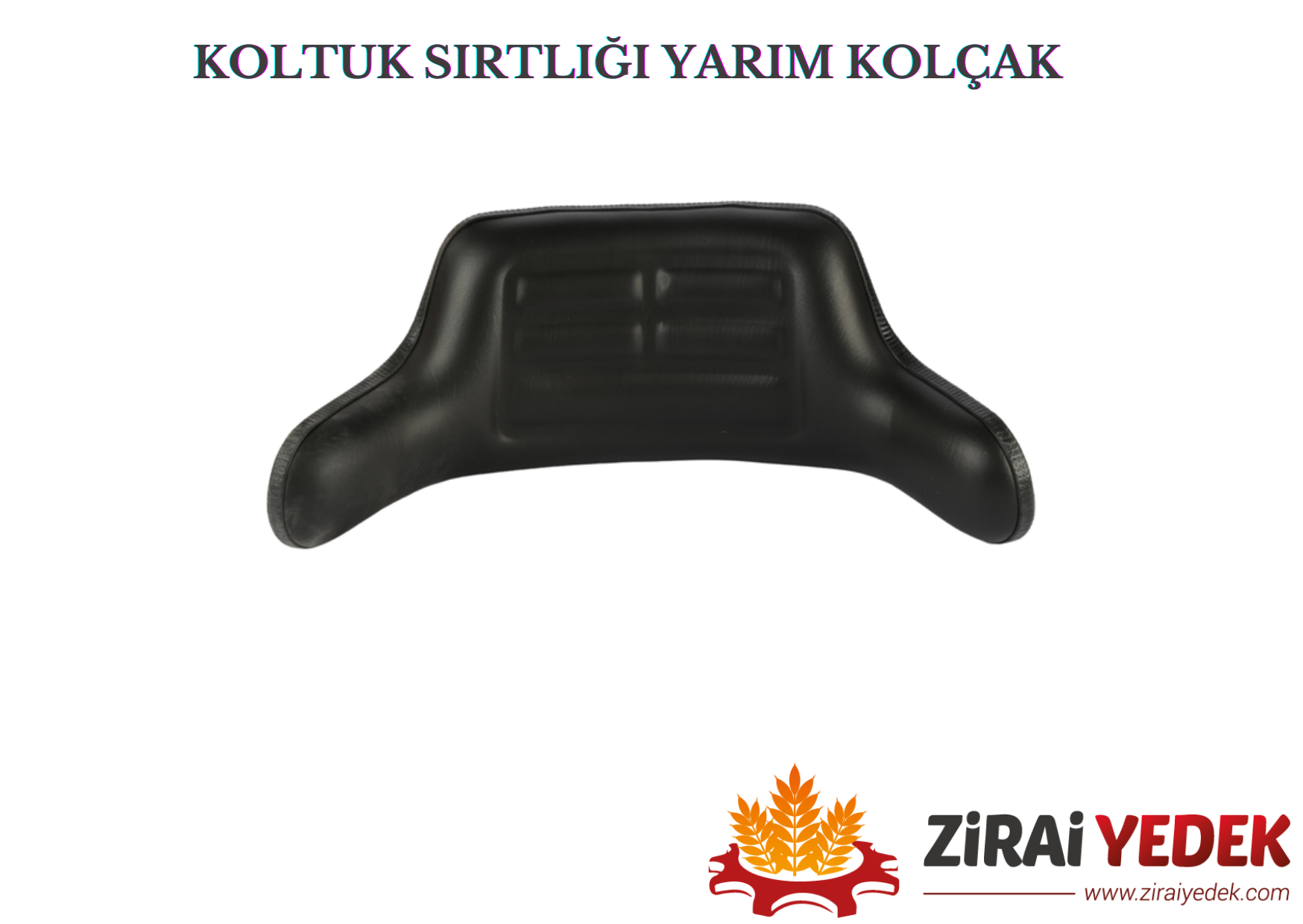KOLTUK SIRTLIĞI YARIM KOLÇAKKOLTUK SIRTLIĞI YARIM KOLÇAK