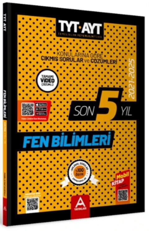 A Yayınları TYT AYT Fen Bilimleri Son 5 Yıl Çıkmış Sorular