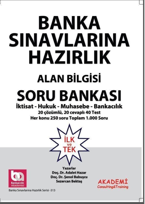 Akademi Eğitim Bankacılık Sınavlarına Hazırlık Alan Bilgisi Soru Bankası