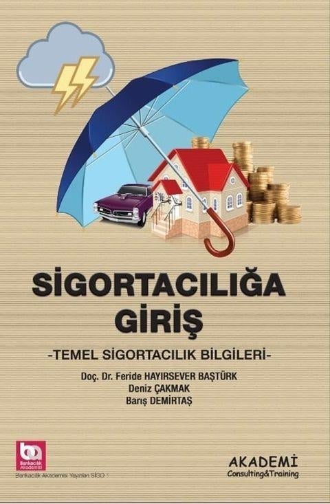 Akademi Eğitim Sigortacılığa Giriş