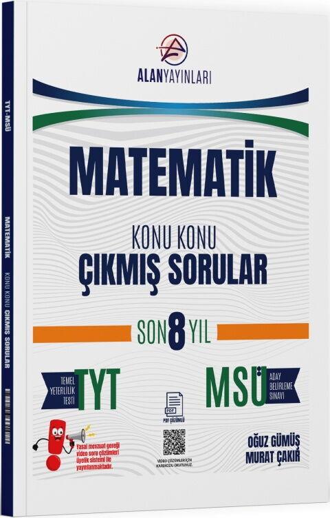 Alan Yayınları TYT MSÜ Matematik Konu Konu Çıkmış Sorular Son 8 Yıl