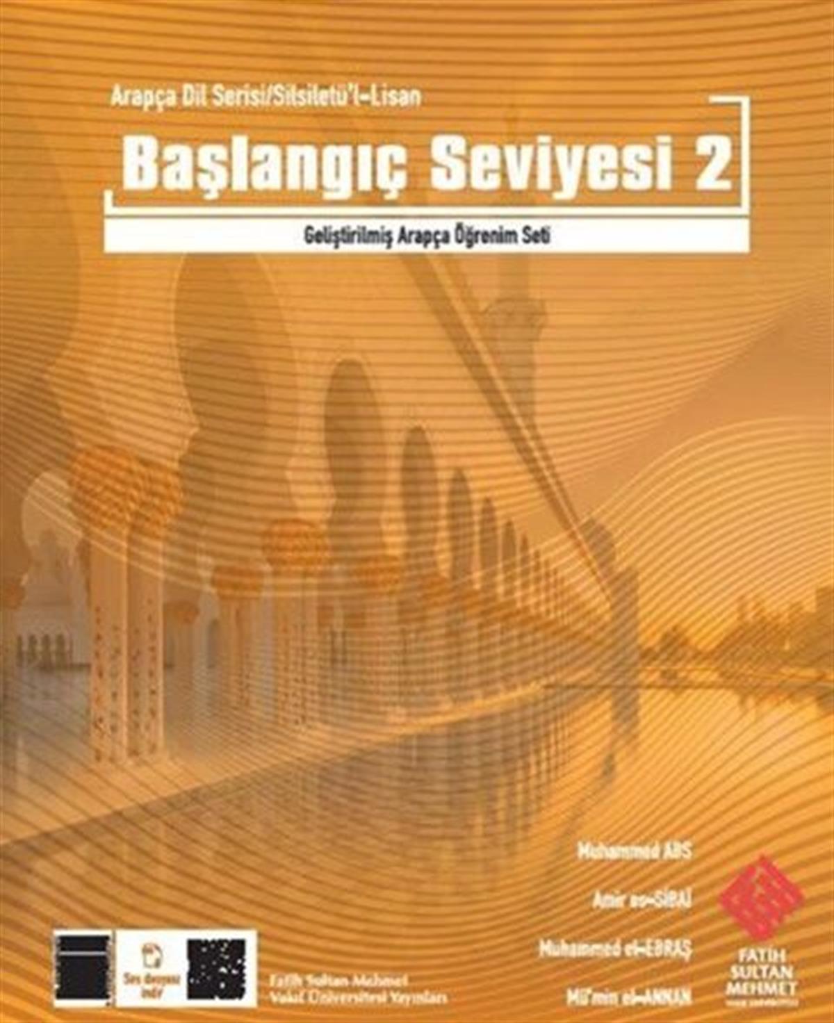 Arapça Dil Serisi Silsiletü’l Lisan Başlangıç Seviyesi 1