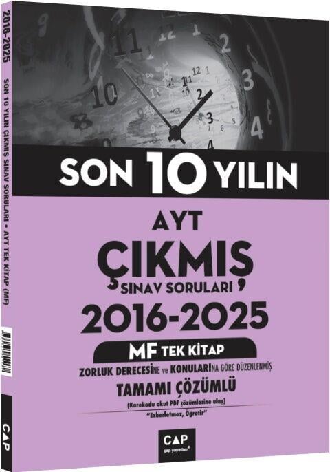Çap Yayınları AYT MF Tek Kitap Son 10 Yılın Çıkmış Soruları 2016 2025