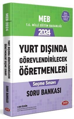 Data Yayınları 2024 Milli Eğitim Bakanlığı Yurt Dışında Görevlendirilecek Öğretmenleri Seçme Sınavı Soru Bankası