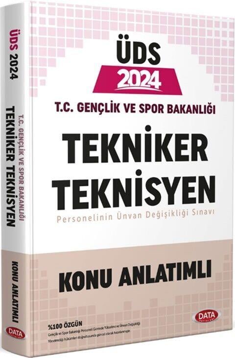 Data Yayınları 2024 ÜDS T.C Gençlik Ve Spor Bakanlığı Tekniker Teknisyen Konu Anlatımlı