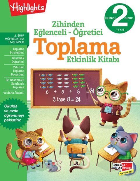 Dikkat Atölyesi Yayınları 2. Sınıf Zihinden Eğlenceli Öğretici Toplama Etkinlikleri