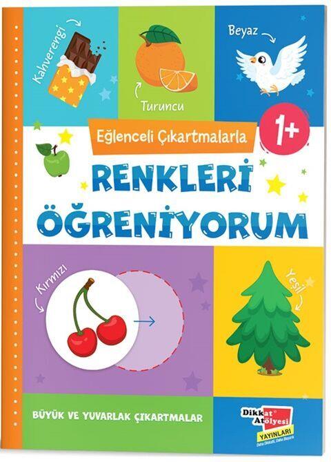 Dikkat Atölyesi Yayınları Eğlenceli Çıkartmalarla Renkleri Öğreniyorum