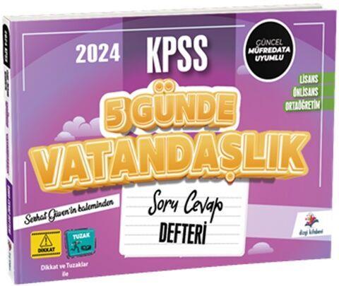 Dizgi Kitap 2024 KPSS Lisans Önlisans Ortaöğretim Vatandaşlık 5 Günde Soru Cevap Defteri