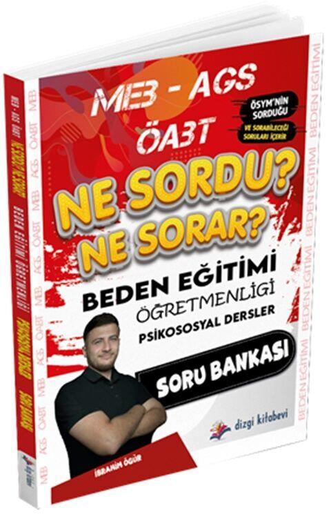Dizgi Kitap 2025 MEB AGS ÖABT Beden Eğitimi Öğretmenliği Ne Sordu Ne Sorar Psikososyal Dersler Soru Bankası