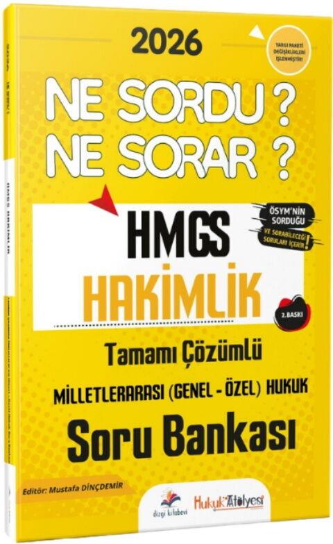 Dizgi Kitap 2026 Hukuk Atölyesi HMGS Hakimlik Ne Sordu Ne Sorar Milletlerarası Genel Özel Hukuk Tamamı Çözümlü Soru Bankası