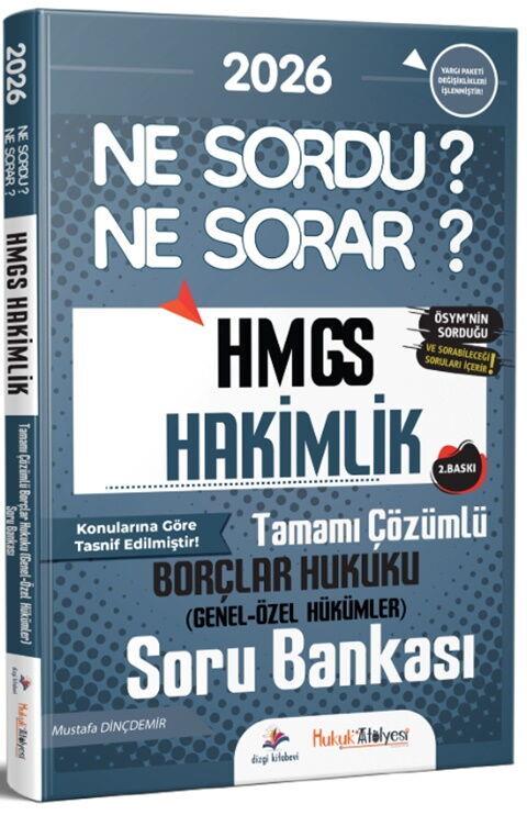 Dizgi Kitap 2026 Hukuk Atölyesi HMGS Hakimlik Ne Sordu Ne Sorar Borçlar Hukuku Çözümlü Soru Bankası