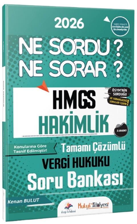 Dizgi Kitap 2026 Hukuk Atölyesi HMGS Hakimlik Ne Sordu Ne Sorar Vergi Hukuku Tamamı Çözümlü Soru Bankası