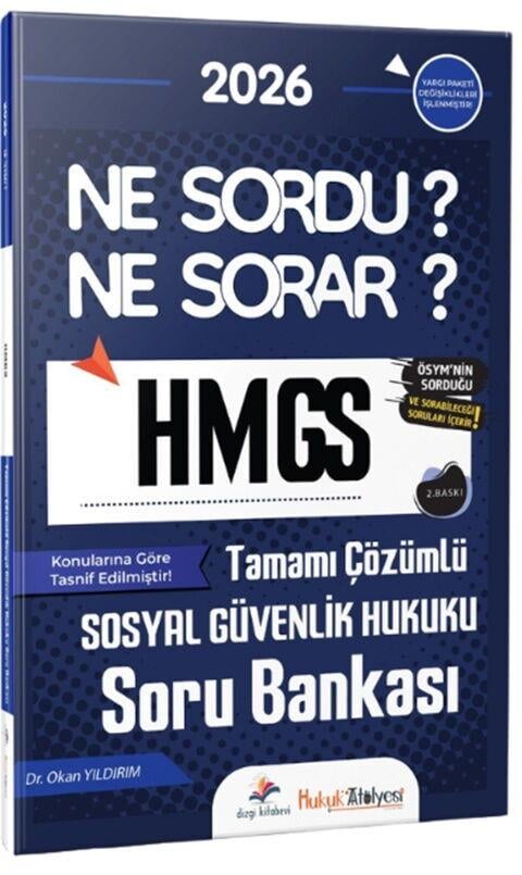 Dizgi Kitap 2026 Hukuk Atölyesi HMGS Ne Sordu Ne Sorar Sosyal Güvenlik Hukuku Tamamı Çözümlü Soru Bankası