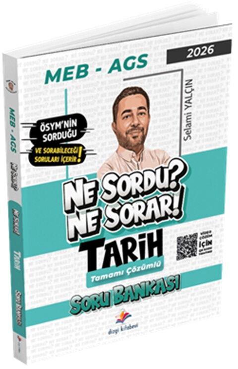 Dizgi Kitap 2026 Ne Sordu Ne Sorar MEB AGS Tarih Video Çözümlü Soru Bankası
