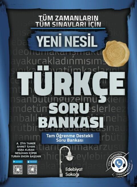 Edebiyat Sokağı Tüm Zamanların Tüm Sınavları İçin Türkçe Soru Bankası