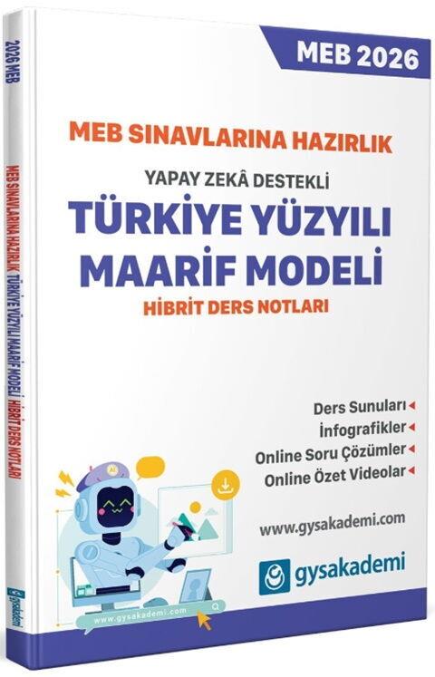 GYSAkademi Yayınları MEB Sınavlarına Hazırlık Türkiye Yüzyılı Maarif Modeli Ders Notları
