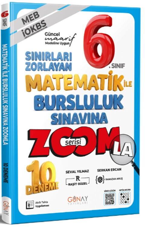 Günay Yayınları 6. Sınıf Matematik ZOOM la Bursluluk Sınavı 10 Deneme