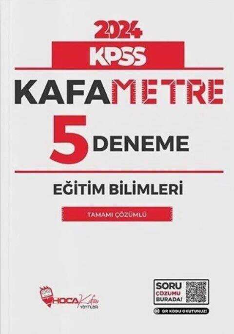 Hoca Kafası 2024 KPSS Eğitim Bilimleri Kafametre 5 Deneme