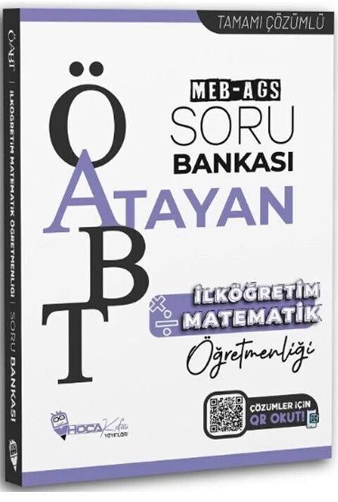 Hoca Kafası 2026 ÖABT MEB AGS İlköğretim Matematik Öğretmenliği Atayan Soru Bankası