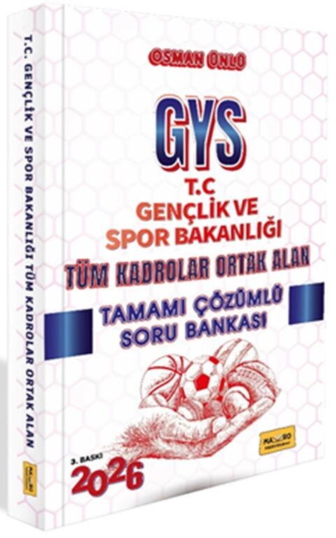 Makro Kitabevi T.C. Gençlik ve Spor Bakanlığı GYS Tüm Kadrolar Ortak Alan Tamamı Çözümlü Soru Bankası
