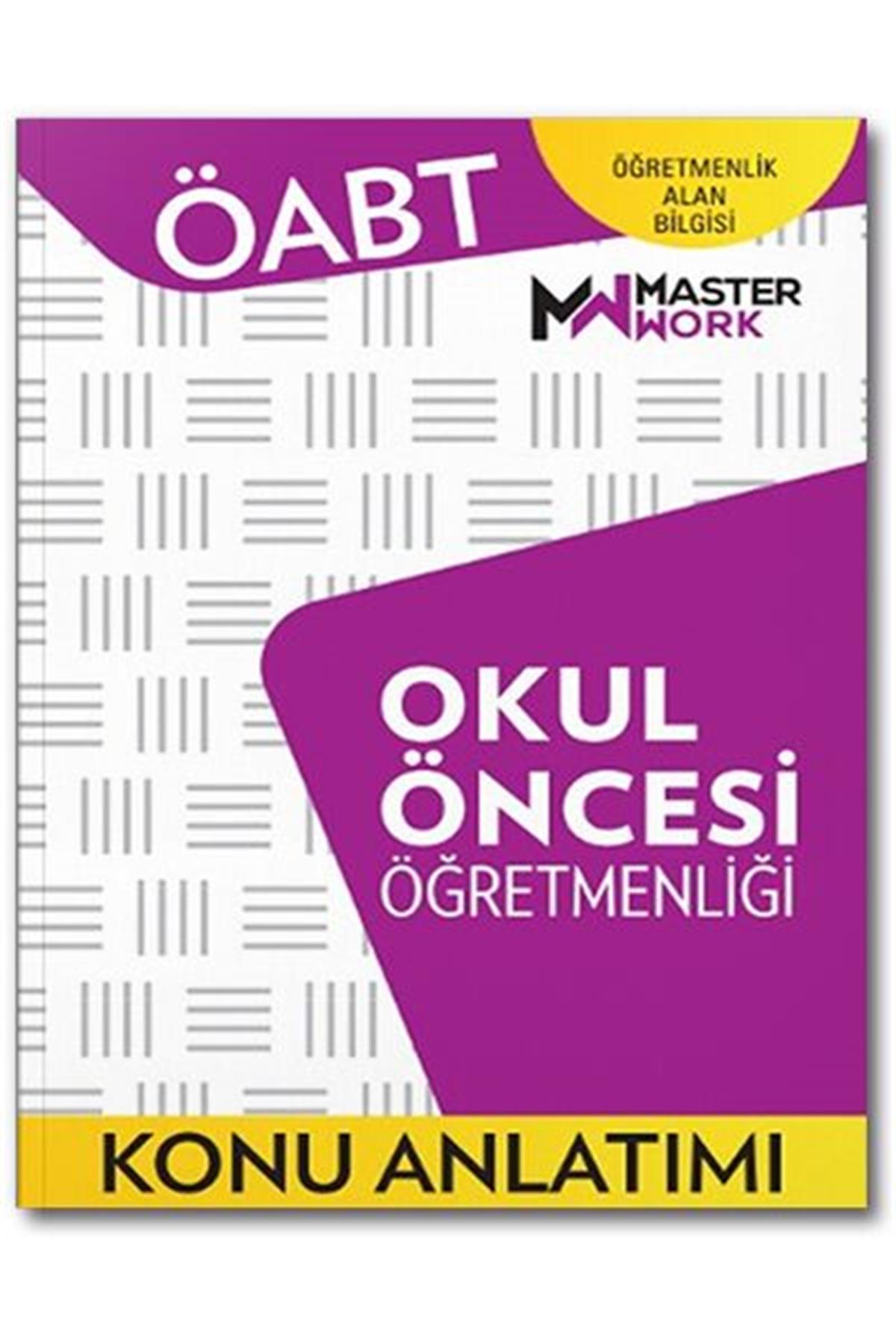 Master Work ÖABT Okul Öncesi Öğretmenliği Konu Anlatımı