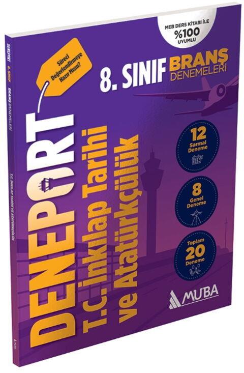 Muba Yayınları 8. Sınıf Deneport T.C İnkılap Tarihi ve Atatürkçülük Branş Denemesi