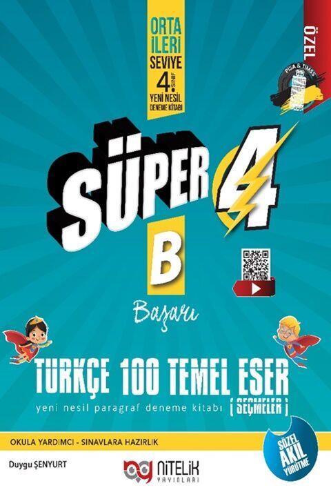 Nitelik Yayınları 4. Sınıf Türkçe 100 Temel Eser Süper B Yeni Nesil Paragraf Deneme