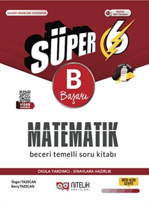 Nitelik Yayınları 6. Sınıf Matematik B Beceri Temelli Soru Kitabı