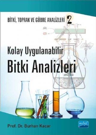 Nobel Yayınları Bitki Toprak ve Gübre Analizleri: 2 Kolay Uygulanabilir Bitki Analizleri