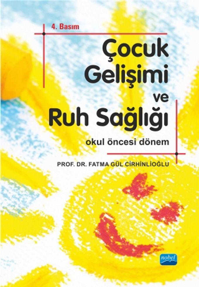 Nobel Yayınları Çocuk Gelişimi ve Ruh Sağlığı