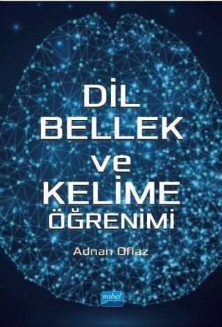 Nobel Yayınları Dil Bellek ve Kelime Öğrenimi