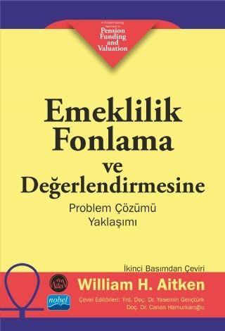 Nobel Yayınları Emeklilik Fonlama ve Değerlendirmesine Problem Çözümü Yaklaşımı