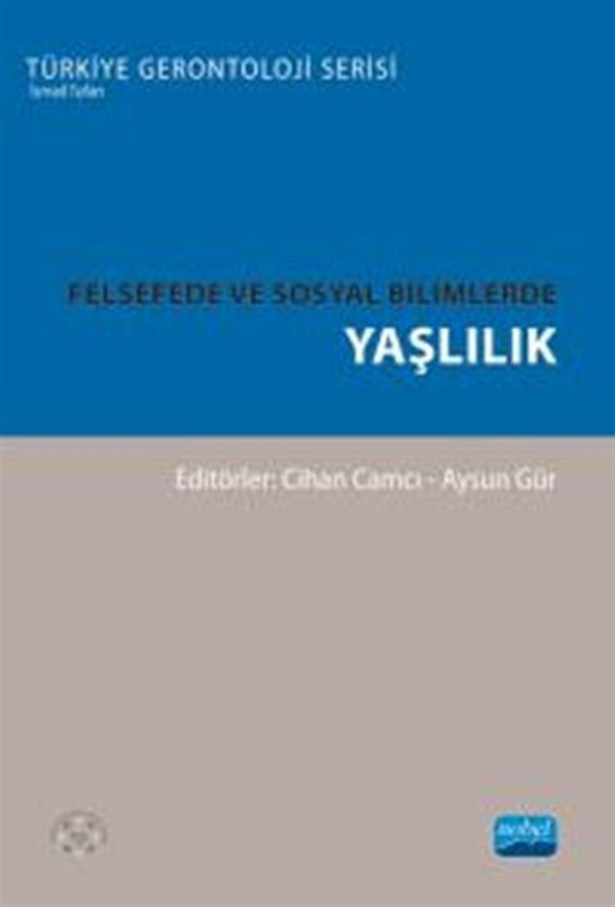Nobel Yayınları Felsefede ve Sosyal Bilimlerde Yaşlılık