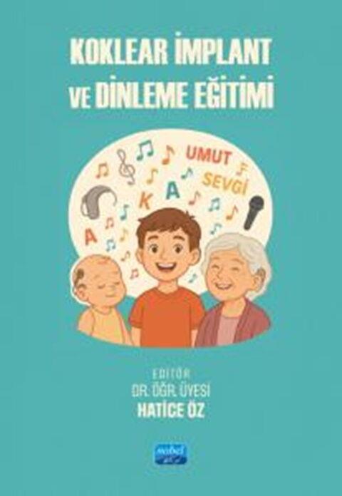 Nobel Yayınları Koklear İmplant ve Dinleme Eğitimi