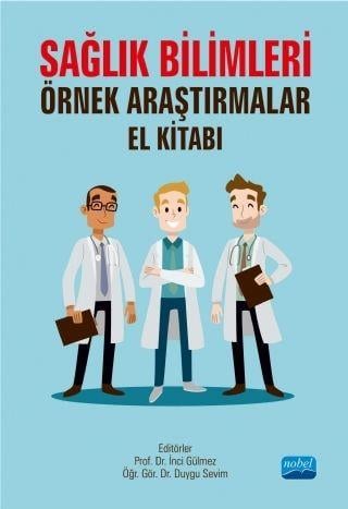Nobel Yayınları Sağlık Bilimleri Örnek Araştırmalar Kitabı