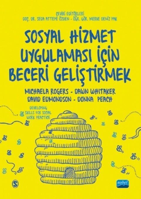 Nobel Yayınları Sosyal Hizmet Uygulaması İçin Beceri Geliştirmek