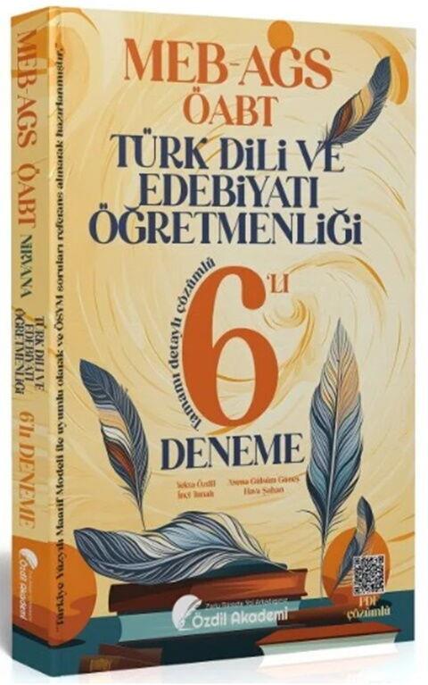 Özdil Akademi ÖABT MEB AGS Türk Dili ve Edebiyatı 6 Deneme Çözümlü