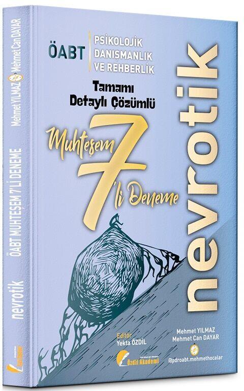 Özdil Akademi ÖABT Psikolojik Danışmanlık ve Rehberlik Nevrotik 7 Muhteşem Deneme