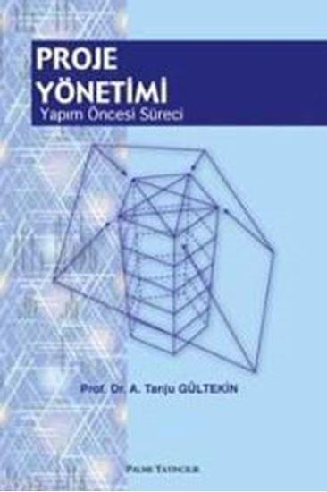 Palme Proje Yönetimi Yapım Öncesi Süreci
